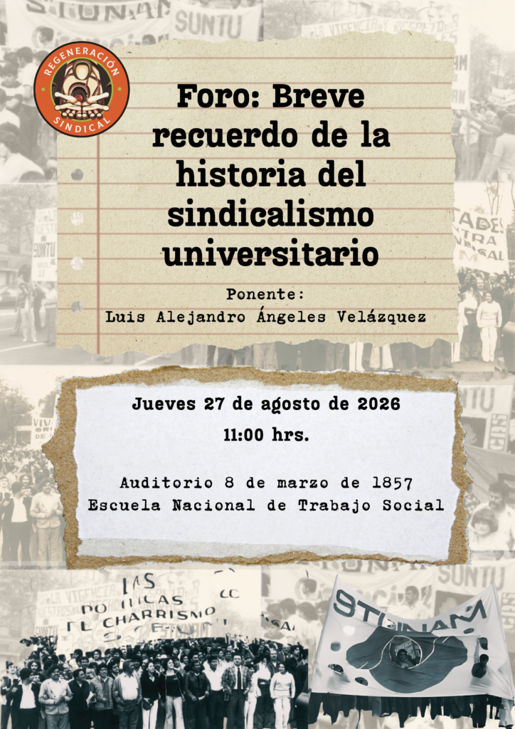 Foro: Breve recuerdo de la historia del sindicalismo universitario.
